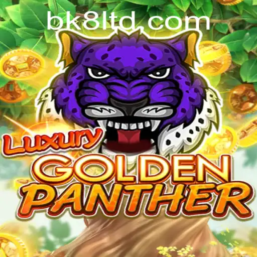 Exploring the Thrills of LUXURYGOLDENPANTHER: A Journey Through the World of BK8 Gaming